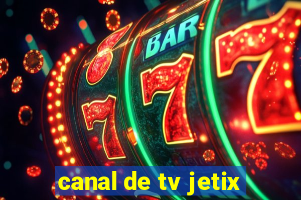 canal de tv jetix